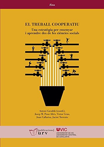 Tapa de El treball cooperatiu : una estratègia per ensenyar i aprendre des de les ciències socials