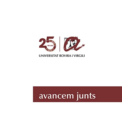 Tapa de Avancem junts : 25 anys d'una universitat al servei de les persones i la Societat del Sud de Catalunya