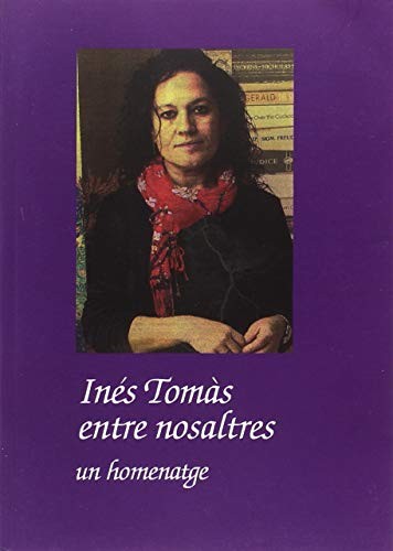 Tapa de Inés Tomàs entre nosaltres: un homenatge