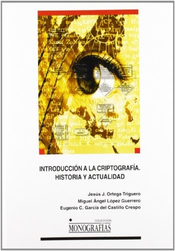 Tapa de Introducción a la criptografía : historia y actualidad