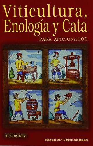 Tapa de Viticultura, enología y cata para aficionados