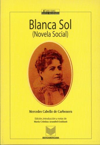 Tapa de Blanca Sol : novela social
