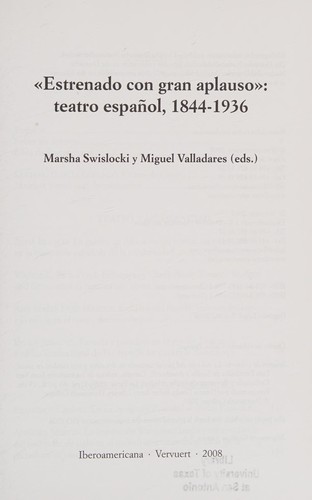 Tapa de Estrenado con gran aplauso : teatro español, 1844-1936