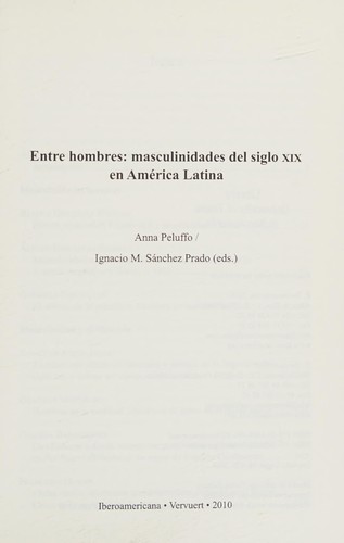 Tapa de Entre hombres : masculinidades del siglo XIX en América Latina