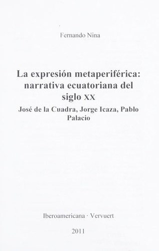 Tapa de La expresión metaperiférica : narrativa ecuatoriana del siglo XX : José de la Cuadra, Jorge Icaza, Pablo Palacio