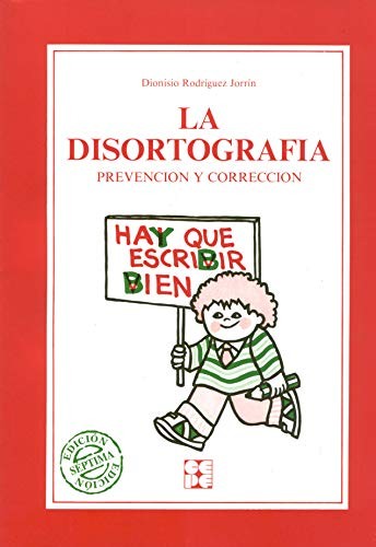 Tapa de La disortografía : prevención y corrección