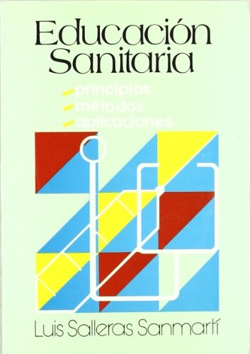Tapa de Educación sanitaria principios, métodos y aplicaciones