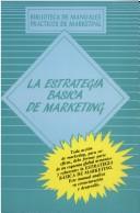 Tapa de La estrategia básica de marketing