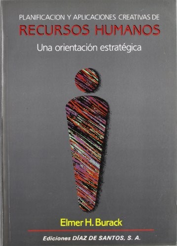 Tapa de Planificación y aplicaciones creativas de recursos humanos: una orientación estratégica