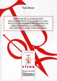 Tapa de Aspecto de la utilización de las paremias en el diarios el país : hacia el desarrollo de materiales didácticos para la enseñanza del español a hablantes de persa
