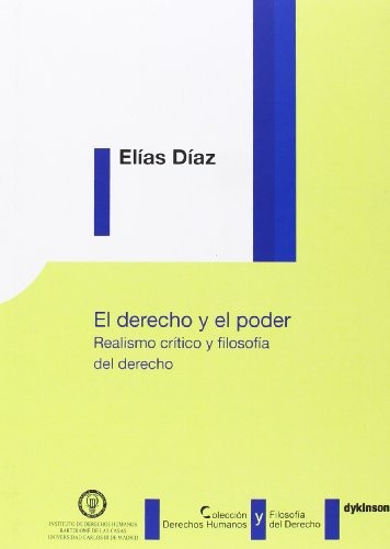 Tapa de El derecho y el poder : realismo crítico y filosofía del derecho