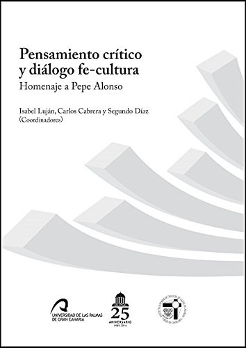 Tapa de Pensamiento crítico y diálogo fe-cultura : homenaje a Pepe Alonso