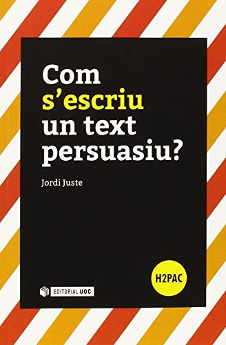 Tapa de Com s'escriu un text persuasiu?