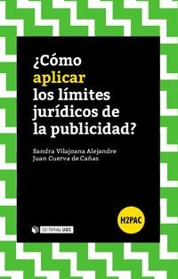 Tapa de Cómo aplicar los límites jurídicos de la publicidad?