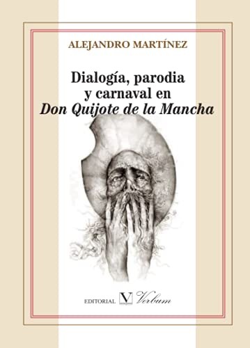 Tapa de Dialogía, parodia y carnaval en "Don Quijote de la Mancha"