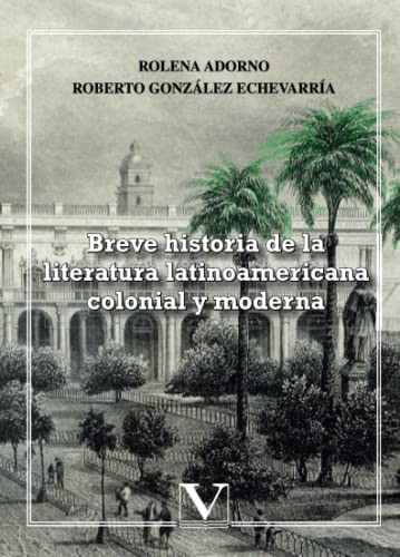 Tapa de Breve historia de la literatura latinoamericana colonial y moderna