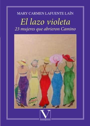 Tapa de El lazo violeta : 23 mujeres que abrieron camino