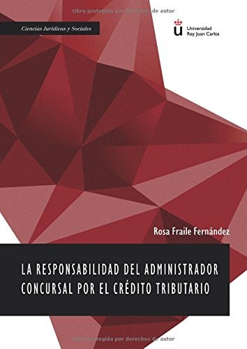 Tapa de La responsabilidad del administrador concursal por el crédito tributario