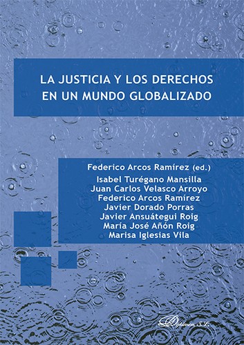 Tapa de La justicia y los derechos en un mundo globalizado