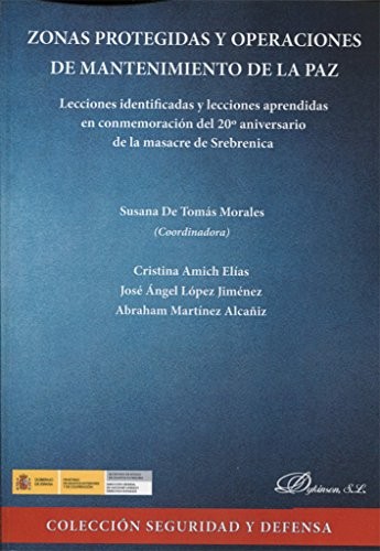 Tapa de Zonas protegidas y operaciones de mantenimiento de la paz : lecciones identificadas y lecciones aprendidas en conmemoración del 20 ̂ aniversario de la masacre de Srebrenica
