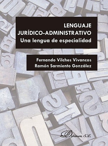 Tapa de Lenguaje jurídico-administrativo : una lengua de especialidad