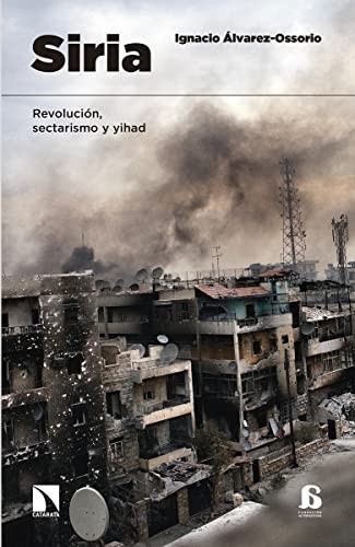 Tapa de Siria: revolución, sectarismo y Yihad
