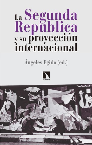 Tapa de La segunda república y su proyección internacional : la mirada del otro