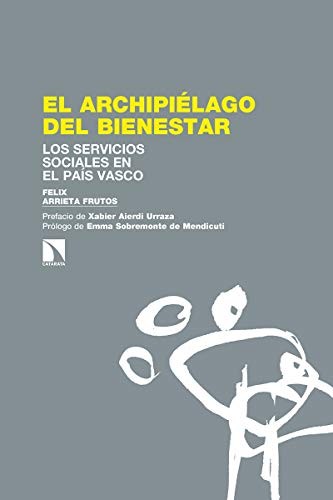 Tapa de El archipiélago del bienestar : los servicios sociales en el País Vasco