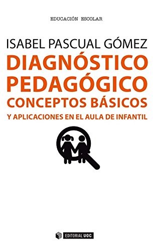Tapa de Diagnóstico pedagógico : conceptos básicos y aplicaciones en el aula de infantil
