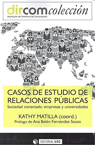 Tapa de Casos de estudio de relaciones públicas : sociedad conectada: empresas y universidades