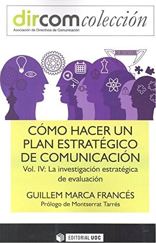 Tapa de Cómo hacer un plan estratégico de comunicación. la investigación estratégica de evaluación