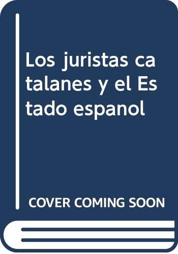 Tapa de Los juristas catalanes y el estado español