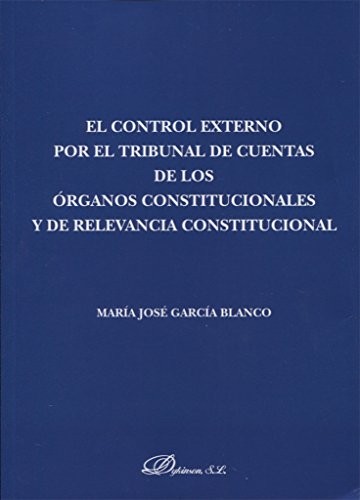 Tapa de El control externo por el tribunal de cuentas de los órganos constitucionales y de relevancia constitucional