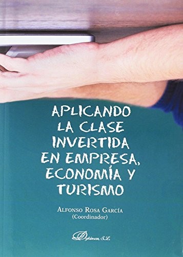Tapa de Aplicando la clase invertida en empresa, economía y turismo