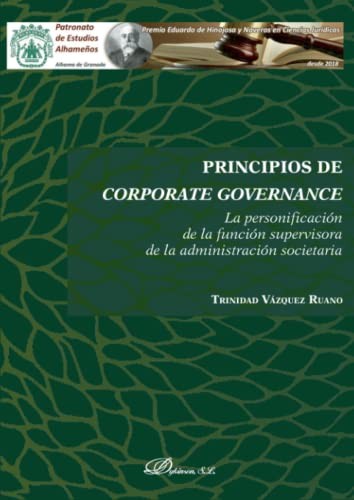 Tapa de Principios de corporate governance : la personificación de la función supervisora de la administración societaria