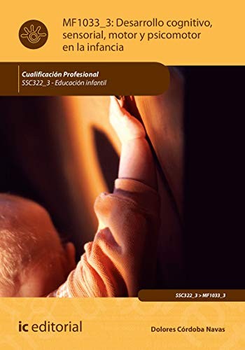 Tapa de Desarrollo cognitivo, sensorial, motor y psicomotor en la infancia