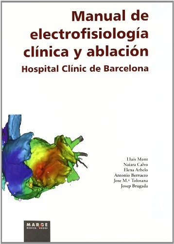 Tapa de Manual de electrofisiologia clínica y ablación : Hospital Clínic de Barcelona
