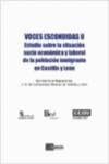 Tapa de Voces escondidas II : estudio sobre la situación socio económica y laboral de la población inmigrante en Castilla y León