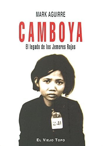 Tapa de Camboya : el legado de los Jemeres Rojos