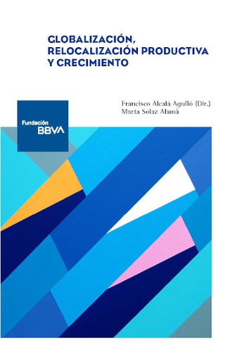 Tapa de Globalización, relocalización productiva y crecimiento