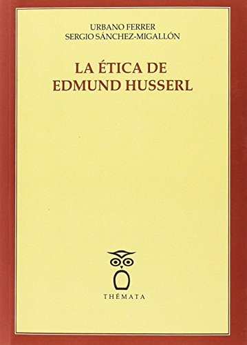 Tapa de La ética de Edmund Husserl