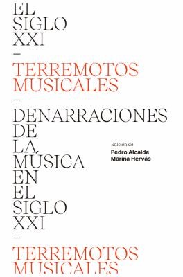 Tapa de Terremotos musicales : denarraciones de la música en el siglo XXI