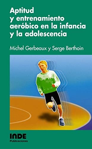 Tapa de Aptitud y entrenamiento aeróbico en la infancia y la adolescencia