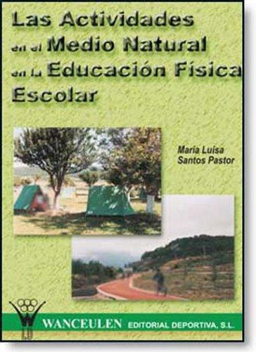 Tapa de Las actividades en el medio natural en la educación física escolar