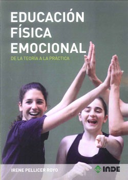 Tapa de Educación física emocional : programa de salud emocional para el alumnado y orientaciones para el profesorado
