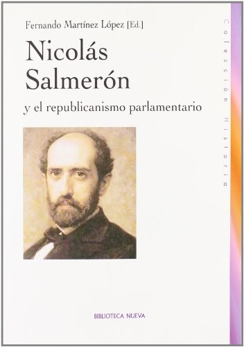 Tapa de Nicolás Salmerón y el republicanismo parlamentario