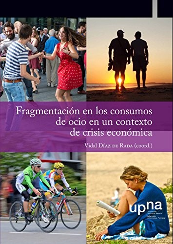 Tapa de Fragmentación en los consumos de ocio en un contexto de crisis económica