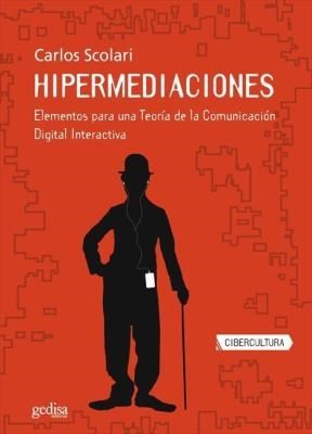 Tapa de Hipermediaciones : elementos para una teoría de la comunicación digital interactiva