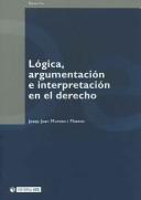 Tapa de Lógica, argumentación en interpretación en el derecho