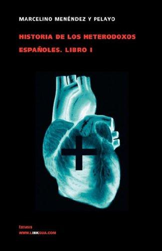 Tapa de Historia de los heterodoxos españoles